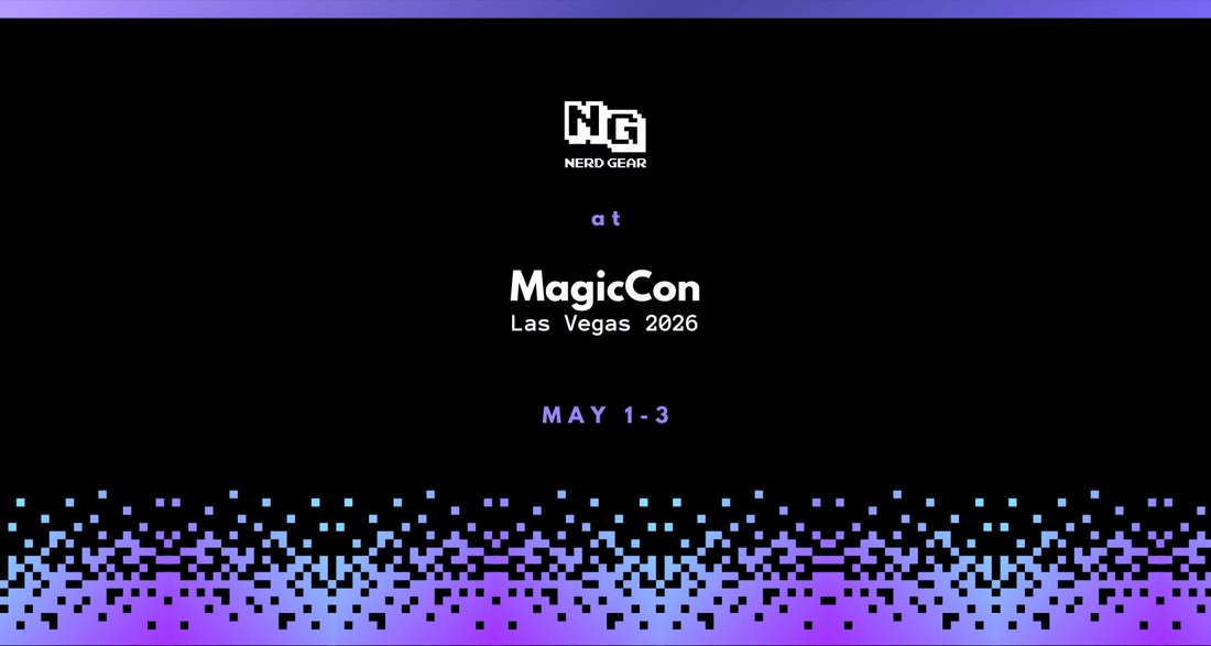 We’re headed back to MagicCon for the 5th time! - Nerd Gear Gaming Inc.